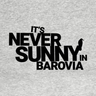 It's Never Sunny In Barovia T-Shirt